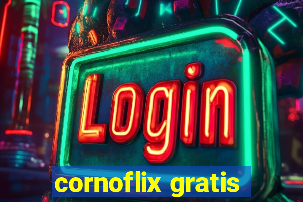 cornoflix gratis